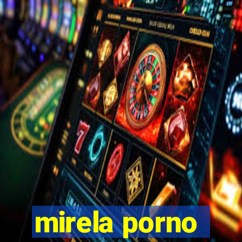 mirela porno